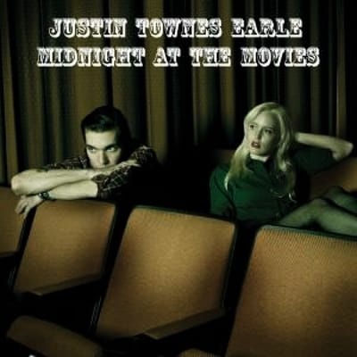 Midnight At The Movies - Justin Townes Earle