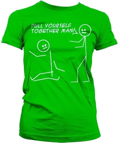 Hybris Pull Yourself Together Man Girly T-shirt Dames Groen