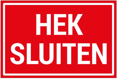 Hek sluiten bord | gecoat dibond materiaal | 60 x 40 cm