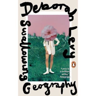 Swallowing Geography - Penguin Essentials - Deborah Levy