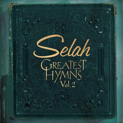 Selah - Greatest Hymns Vol. 2 (CD)