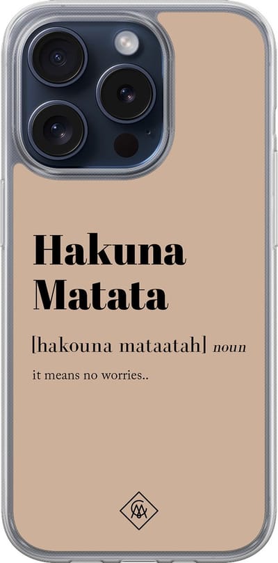 Casimoda® hoesje - Geschikt voor iPhone 15 Pro - Hakuna Matata - 2-in-1 case - Schokbestendig - Tekst - Verhoogde randen - Bruin/beige, Transparant
