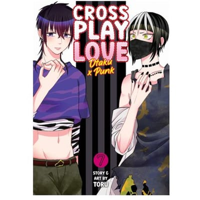 Crossplay Love: Otaku X Punk Vol. 7 - Crossplay Love: Otaku X Punk - Toru