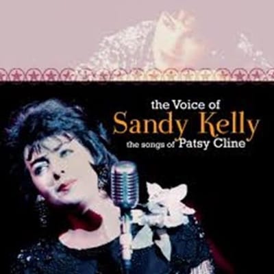 Sandy Kelly - The Voice Of Sandy Kelly / The Songs Of Patsy Cline (CD)