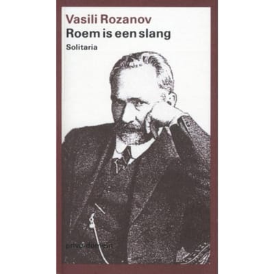 Roem Is Een Slang - Privé-Domein - Vasili Rozanov
