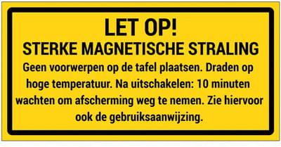 Let op sterke magnetische straling bord | gecoat dibond materiaal | 20 x 10 cm
