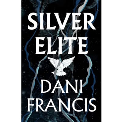Silver Elite - Silver Elite - Dani Francis