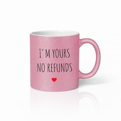 I’m Yours No Refunds Mok 330ml – Roze Glitter Koffiemok met Grappige Romantische Quote – Leuk Valentijnscadeau