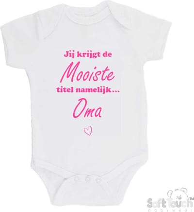 100% katoenen Romper "Jij krijgt de mooiste titel namelijk... Oma" Meisjes Katoen Wit/roze Maat 56/62