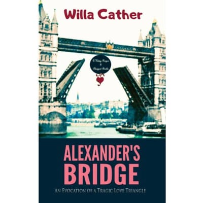 Alexander's Bridge - Willa Cather