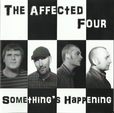 The Affected Four - Something's Happening (CD)