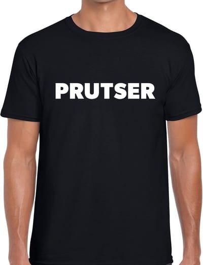 Prutser tekst - t-shirt - zwart - heren - fun tekst shirts - vrijgezellenfeest - collega - verjaardag S