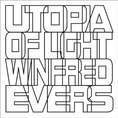 Utopia - Winfred Evers