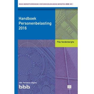 Handboek Personenbelasting 2017 - Reeks Beroepsvereniging Voor Boekhoudkundige Beroepen - Filip Vandenberghe