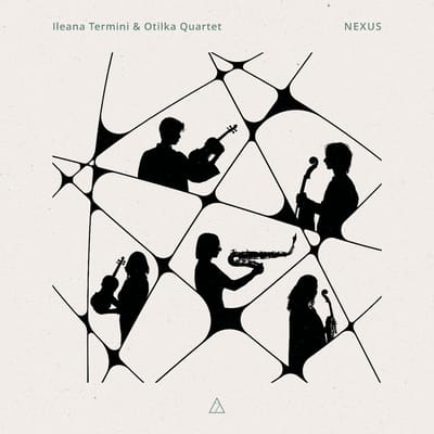 Otilka Quartet & Ileana Termini - Nexus (CD)