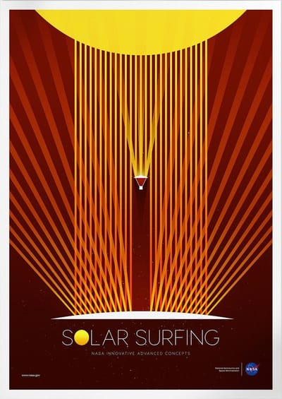 Solar Surfing Closer To The Sun | Space, Astronomie & Ruimtevaart Poster | A3: 30x40 cm
