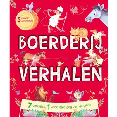 Boerderijverhalen - 5 Minutenverhaaltjes - 5 Minutenverhaaltjes - Stephanie Moss