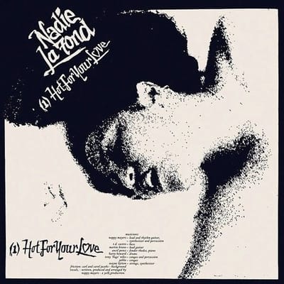 Nadie La Fond - Hot For Your Love/Jealousy (12" Single)