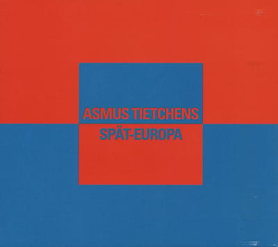 Asmus Tietchens - Spät-Europa (LP) (Remastered)
