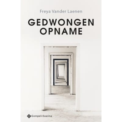 Gedwongen Opname - Freya Vander Laenen