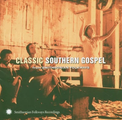 Various Artists - Classic Southern Gospel (From Smithsonian Folkways) (CD)