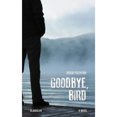 Goodbye, Bird - Pachyan, Aram