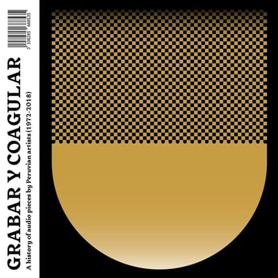 Various Artists - Grabar Y Coagular - A History Of Audio Pieces By Peruvian Artists (1972-2018) (LP) ( Limited Edition)