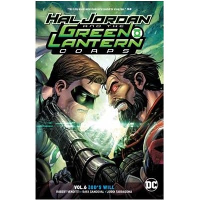 Hal Jordan And The Green Lantern Corps Volume 6 - Robert Venditti