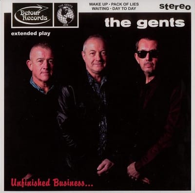 Gents - Unfinished Business...EP (7" Single) (Limited Edition)