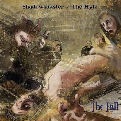 Shadowmaster & The Hyle - The Fall