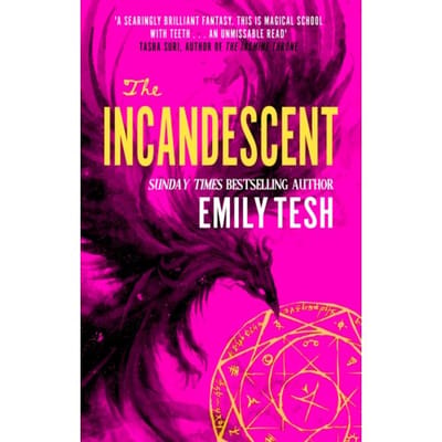 The Incandescent - Emily Tesh