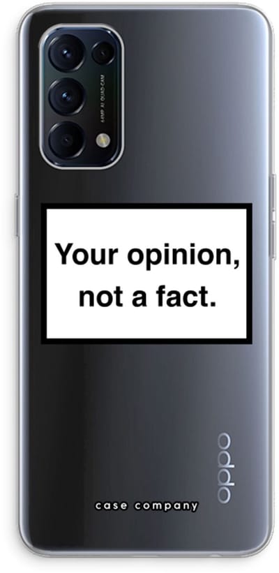 Case Company® - Hoesje geschikt voor Oppo Find X3 Lite hoesje - Your opinion - Soft Cover Telefoonhoesje - Bescherming aan alle Kanten en Schermrand