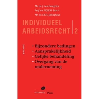 Bijzondere Bedingen Aansprakelijkheid Gelijke Behandeling Overgang Van De Onderneming - - J. van Drongelen