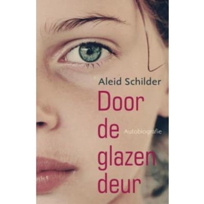 Door De Glazen Deur - Aleid Schilder