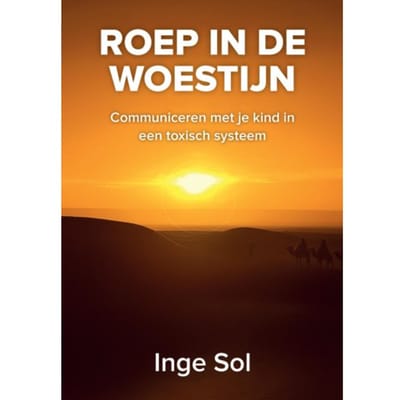 Roep In De Woestijn - Inge Sol
