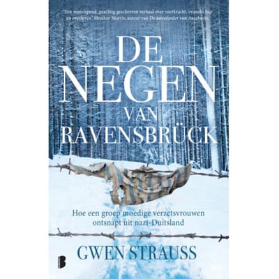 De Negen Van Ravensbrück - Gwen Strauss