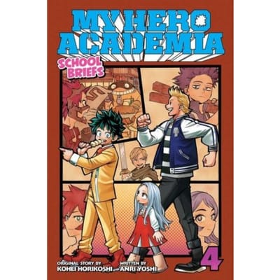 My Hero Academia: School Briefs, Vol. 4 - My Hero Academia: School Briefs - Kohei Horikoshi