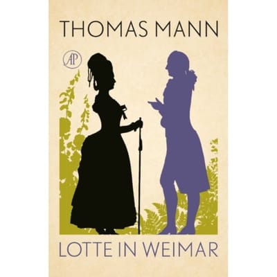 Lotte In Weimar - Thomas Mann