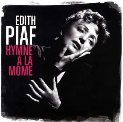 Hymne A La Mome: Best Of