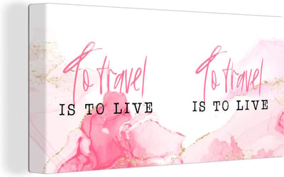 Canvas Schilderij Spreuken - Quotes - To travel is to live - Marmer - 40x20 cm - Wanddecoratie