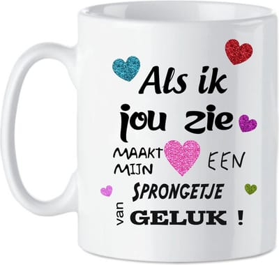 Koffie beker - thee mok - tekst als ik jou zie - verliefd - liefde