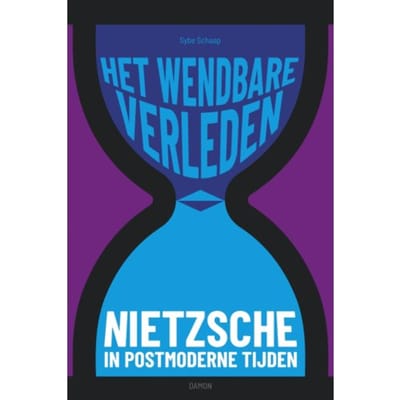 Het Wendbare Verleden - Sybe Schaap