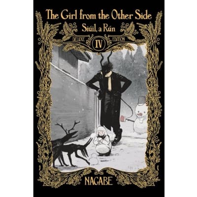 The Girl From The Other Side: Siuil, A Run Deluxe Edition Iv (Vol. 10-11+Ex Hardcover - Nagabe