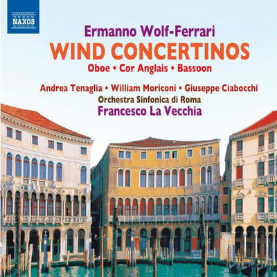 Andrea Tenaglia, William Moriconi, Orchestra Sinfonica Di Roma, Francesco La Vecchia - Wolf-Ferrari: Wind Concertinos (CD)