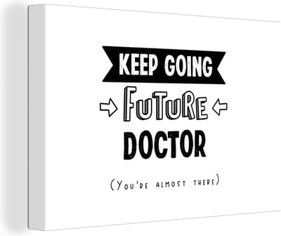 Canvas Schilderij Dokter - Studenten - Doctor - Studeer - Spreuken - 30x20 cm - Wanddecoratie