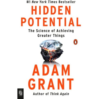 Hidden Potential - Adam Grant