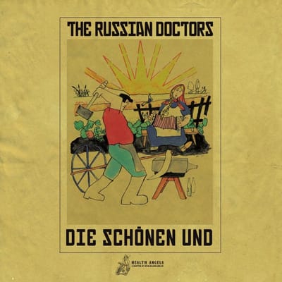 Russian Doctors - Die Schönen Und Die Bösen (LP)