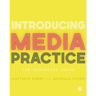 Introducing Media Practice - Matthew Kerry