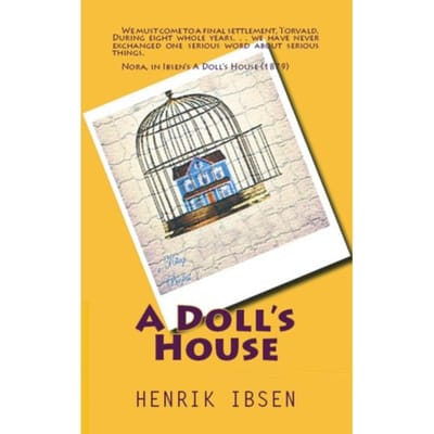 A Doll's House - Henrik Ibsen