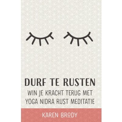 Durf Te Rusten - Karen Brody